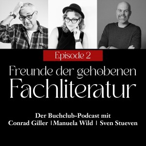 Folge 2: Leadership islanguage, dare to un-lead und start with why