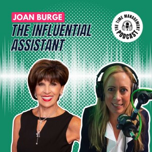 016 Joan Burge: The Influential Assistant