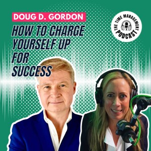 036 How to Charge yourself up for SUCCESS (Reprogram your beliefs for success)  Doug D. Gordon