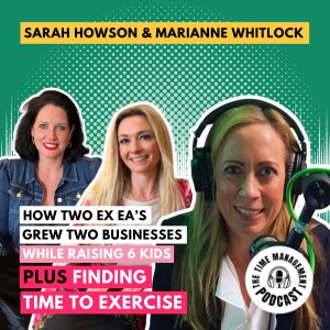 092: How Two Ex-EA’s Grew Two Businesses While Raising 6 Kids plus Finding Time to Exercise