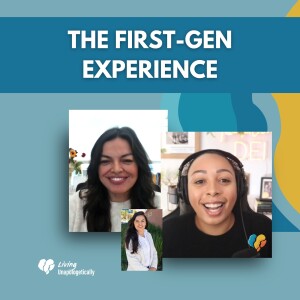 The First-Gen Experience ft. Julieta Arámburo