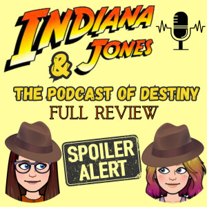 Indiana Jones & the Podcast of Destiny FULL REVIEW