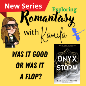 Romantasy or Romandud? Onyx Storm - Review