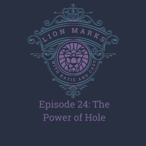 Episode 24 - The Power Of Hole