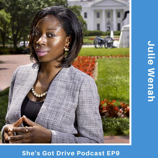 Episode 10: Find our how Working for Michelle Obama made Julie Wenah Strive to be better 