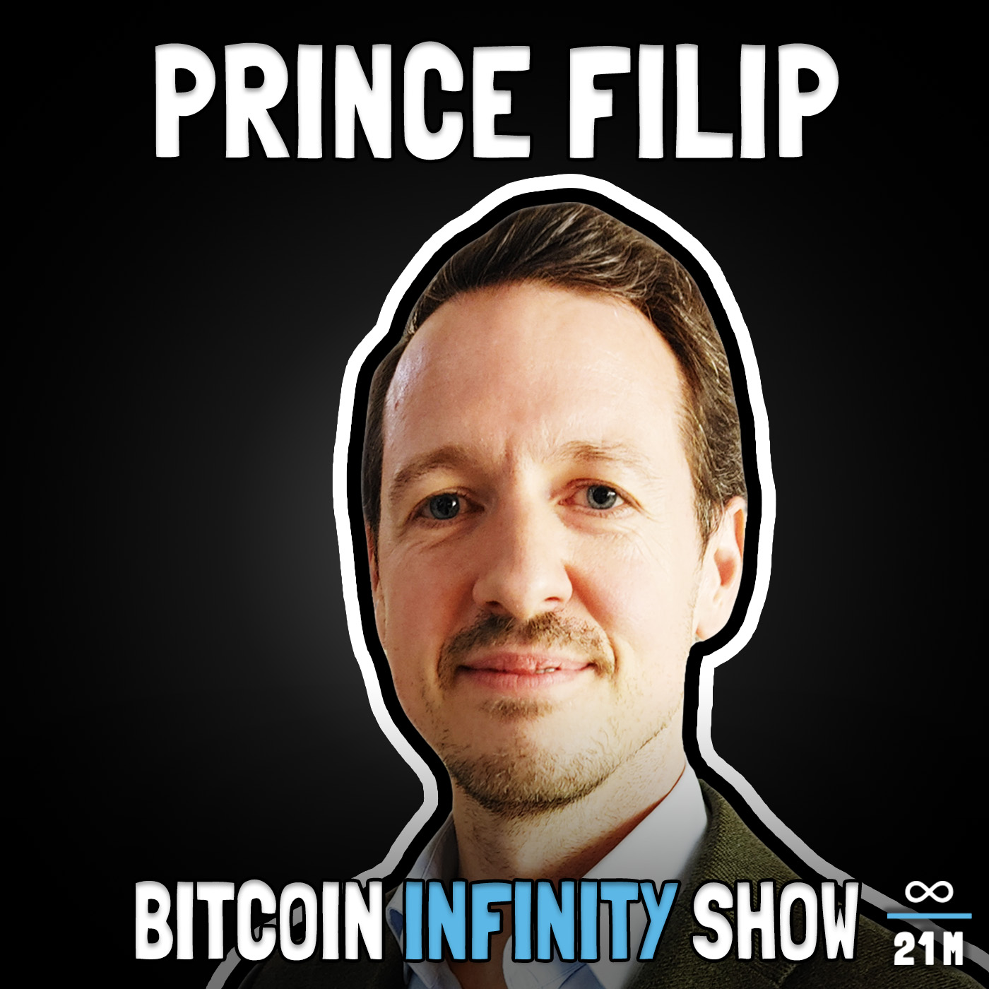 Prince Filip of Serbia on Bitcoin Adoption and Geopolitics - Bitcoin Infinity Show #135