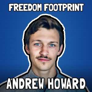 Leaving Christianity with Andrew Howard - Freedom Footprint Show 47