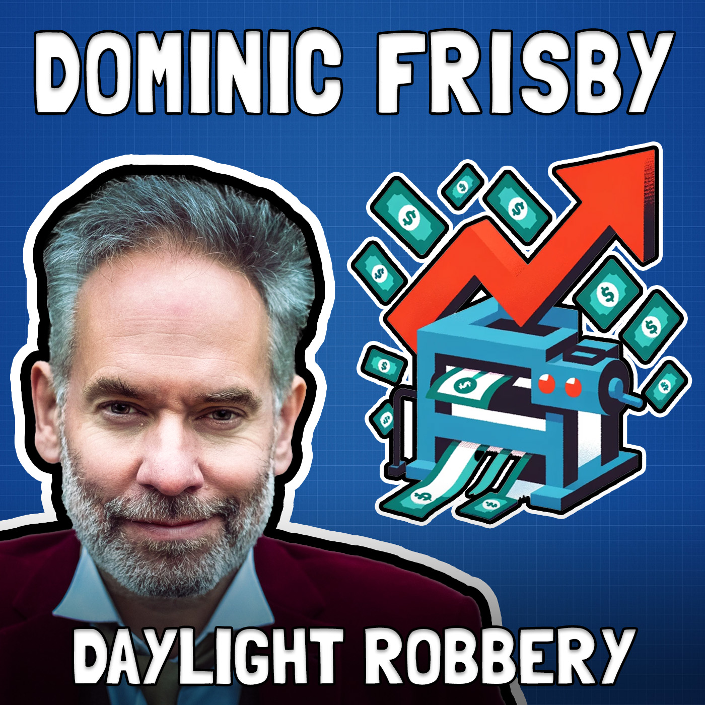 Daylight Robbery: Taxes, Inflation, and More with Dominic Frisby - FFS #73