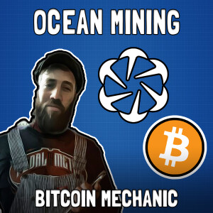 Mining the Ocean: The Future of Bitcoin Mining with Bitcoin Mechanic - FFS #80