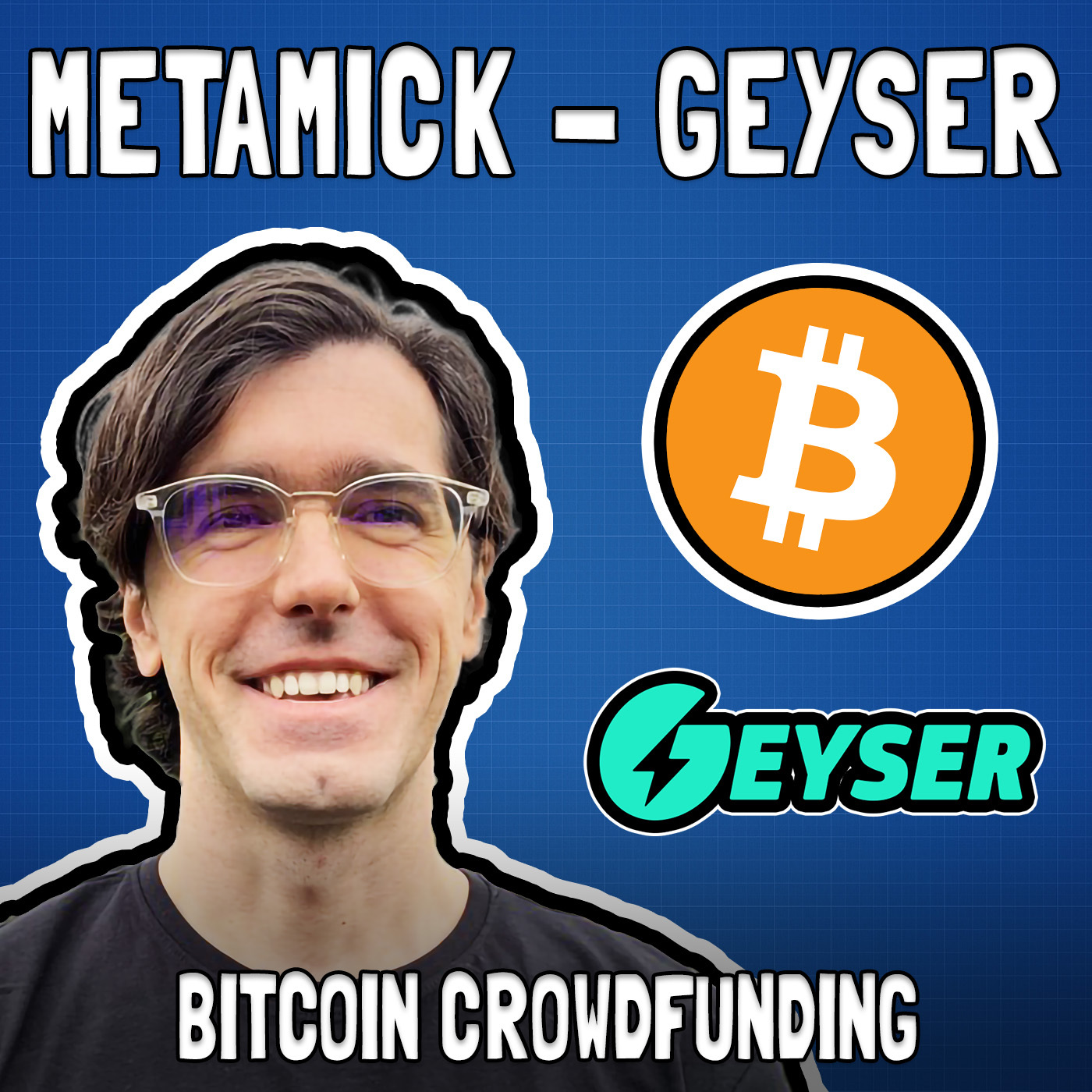 Exploring Bitcoin Crowdfunding with Metamick from Geyser - FFS #86