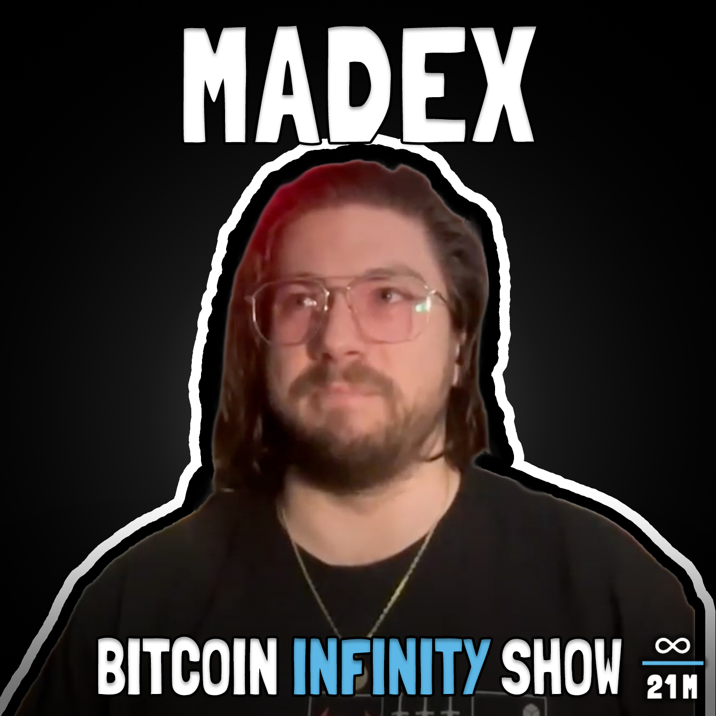 Bitcoin, Art, and Freedom with Madex | Bitcoin Infinity Show #148