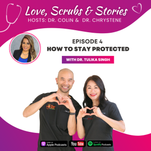 Episode 4 - How To Stay Protected with Dr. Tulika Singh