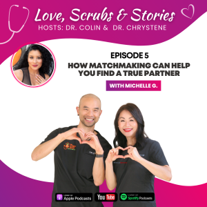 Episode 5 - How Matchmaking Can Help You Find A True Partner with Michelle G