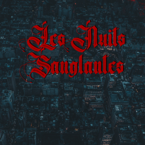 Les Nuits Sanglantes Episode 1: Introductions