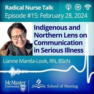 Indigenous and Northern Lens on Communication in Serious Illness