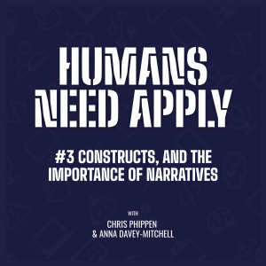 Episode 3: Constructs and the Importance of Narratives