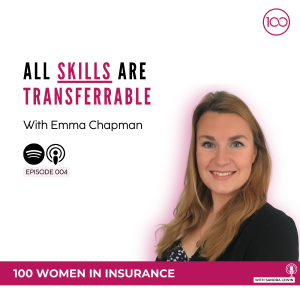 004: All Skills are Transferrable with Emma Chapman