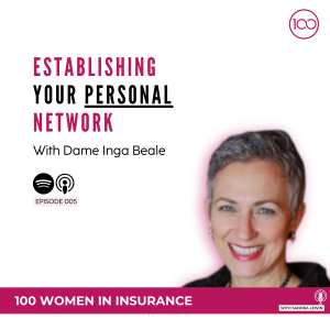 005: Establishing Your Personal Network with Dame Inga Beale