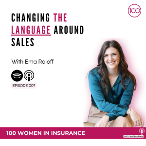 007: Changing the Language Around Sales with Ema Roloff