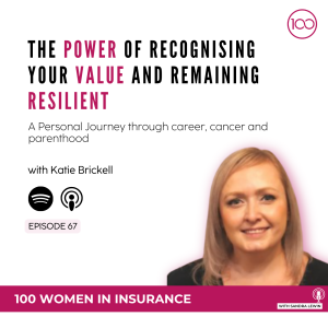 067: A Personal Journey through career, cancer and parenthood with Katie Brickell