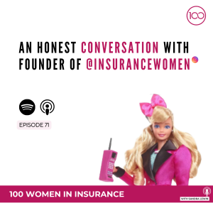 071: An honest conversation with the founder of @insurancewomen instagram account