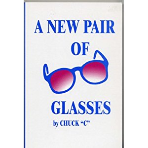 Chuck C of Laguna CA: A New Pair of Glasses, Part 1