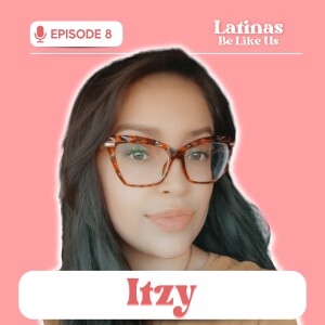 EP 8. Itzy: Getting fired when pregnant made me stronger