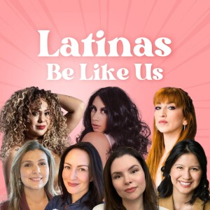 EP 27. Velu Ochoa : Latinas dreams and resilience