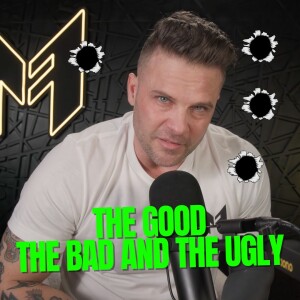 The GOOD The BAD and The UGLY