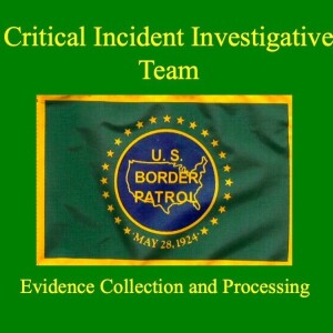 GAO report on Border Patrol Critical Incident Teams