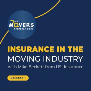 Insurance in the Moving Industry with Mike Beckett