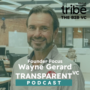 Founder Focus Ep 14: Wayne Gerard- QLD Chief Entrepreneur, Co-founder of Redeye,  Founder of Prtnr Ventures.