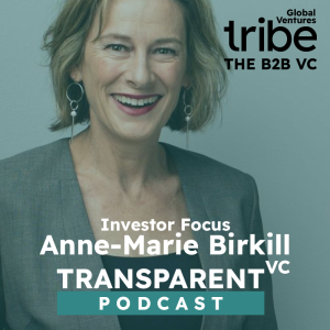 Investor Focus Ep 4: Anne-Marie Birkill of OneVentures