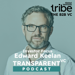 Investor Focus Ep 7: Edward Keelan, Partner at Octopus Ventures.