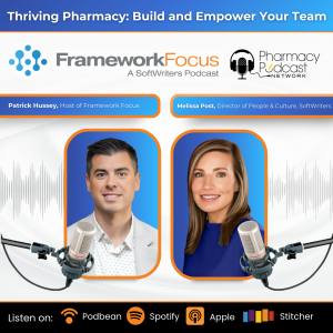 Thriving Pharmacy: Build and Empower Your Team  | FrameworkFocus™