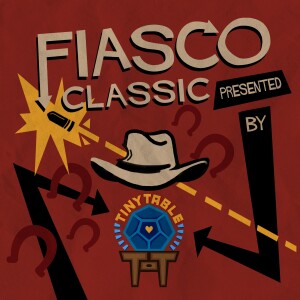 Fiasco Episode 1: The Good, the Bad, and the Bobo