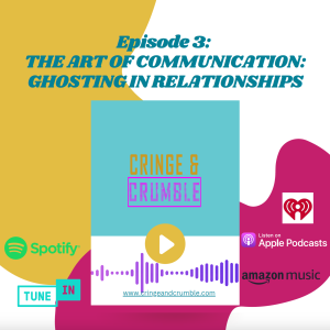 The Art of Communication: Ghosting in Relationships