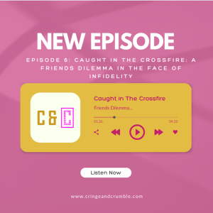 Caught in the Crossfire: A Friends Dilemma in the Face of Infidelity