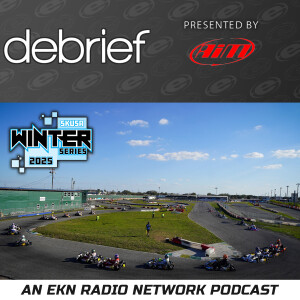 EKN Debrief: Episode 143 – 2025 Superkarts! USA Winter Series – Orlando 2