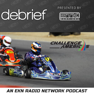 EKN Debrief: Episode 145 – 2025 Challenge of the Americas – K1 Circuit