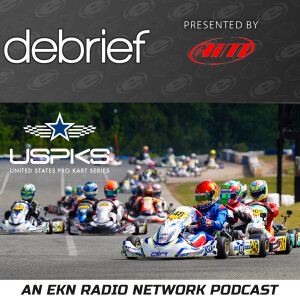 EKN Debrief: Episode 149 – 2025 United States Pro Kart Series Carolina Grand Prix