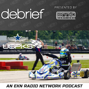 EKN Debrief: Episode 152 – 2025 United States Pro Kart Series Wisconsin Grand Prix