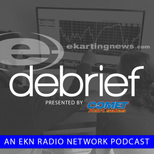 EKN Debrief: Episode 113 – 2023 Superkarts! USA Pro Tour SpringNationals