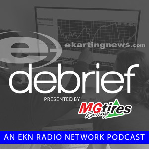 EKN Debrief: Episode 71 - United States Pro Kart Series Carolina Grand Prix