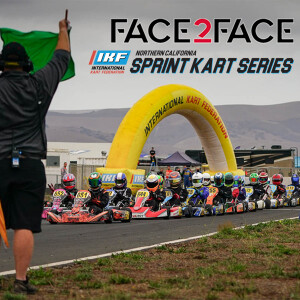 Face2Face: EP68 – IKF Northern California Sprint Kart Series