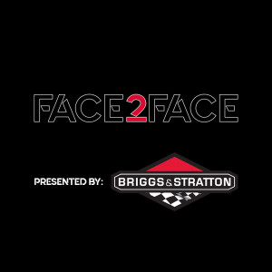 Face2Face: EP7 - Briggs & Stratton Racing