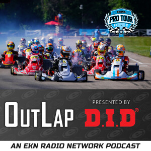 EKN OutLap: EP91 – 2025 Superkarts! USA Pro Tour SpringNationals