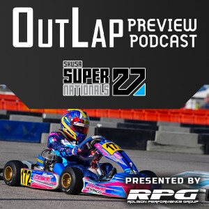 EKN OutLap: EP80 – Superkarts! USA SuperNationals 27 – Part 1