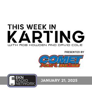 This Week In Karting: EP84 – January 21, 2025