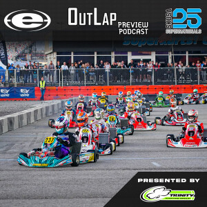 EKN OutLap: EP48 – Superkarts! USA SuperNationals 25 – Part 2